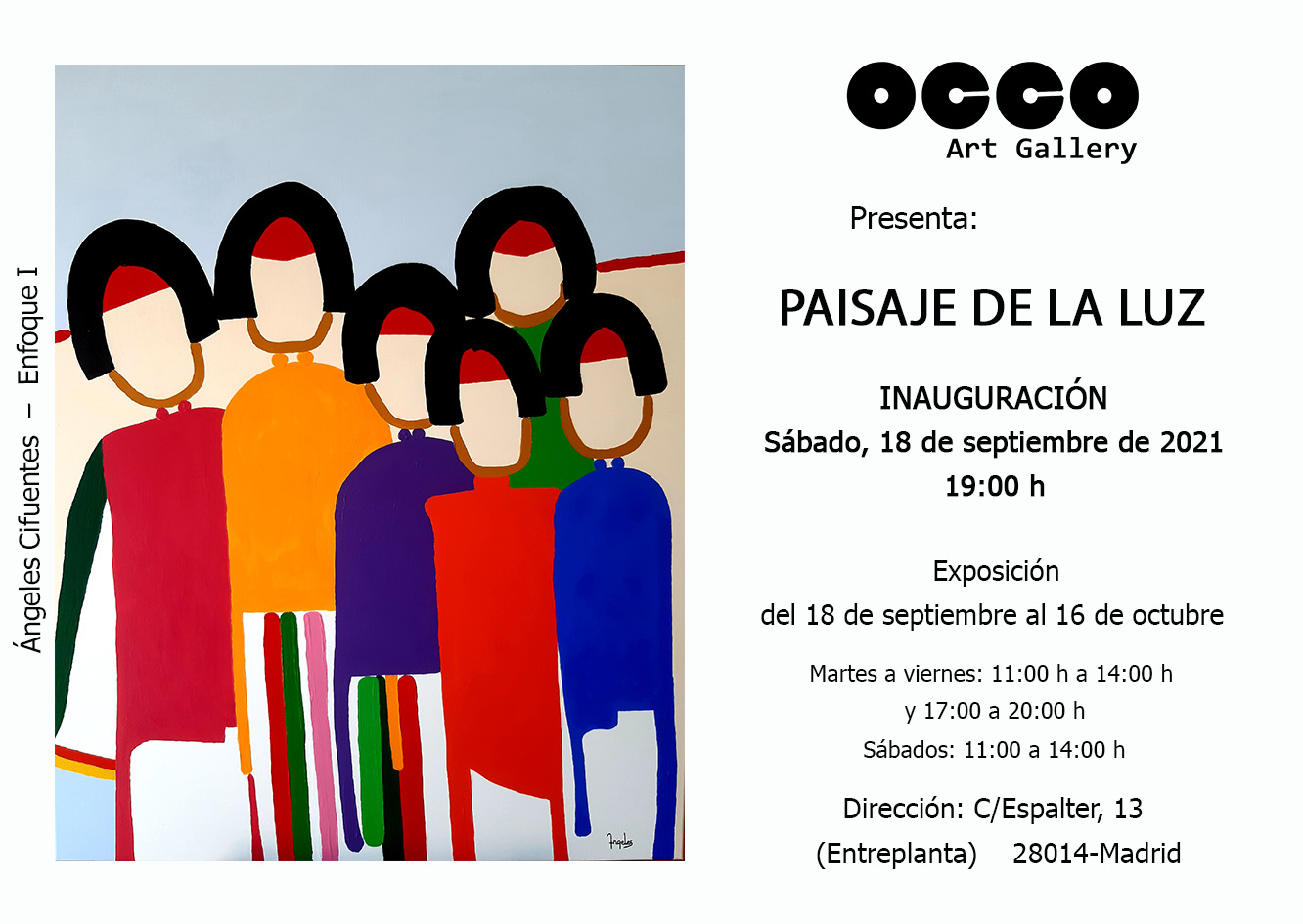 Exposición Paisaje de la Luz OCCO Art Gallery. Calle Espalter 13. 28014 – Madrid (Spain)