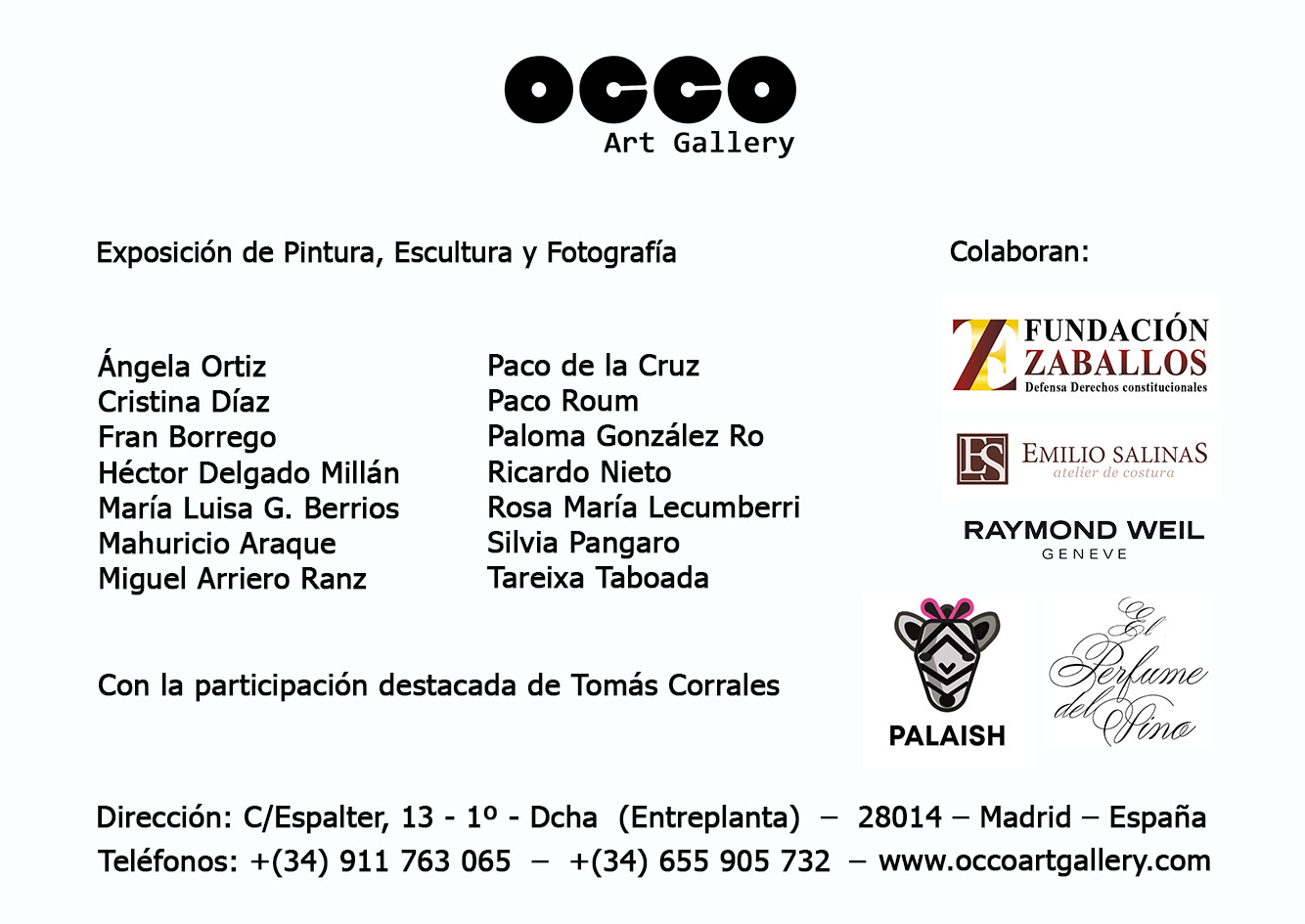 Exposición LOOP en OCCO Art Gallery OCCO Art Gallery. Calle Espalter 13. 28014 – Madrid (Spain)