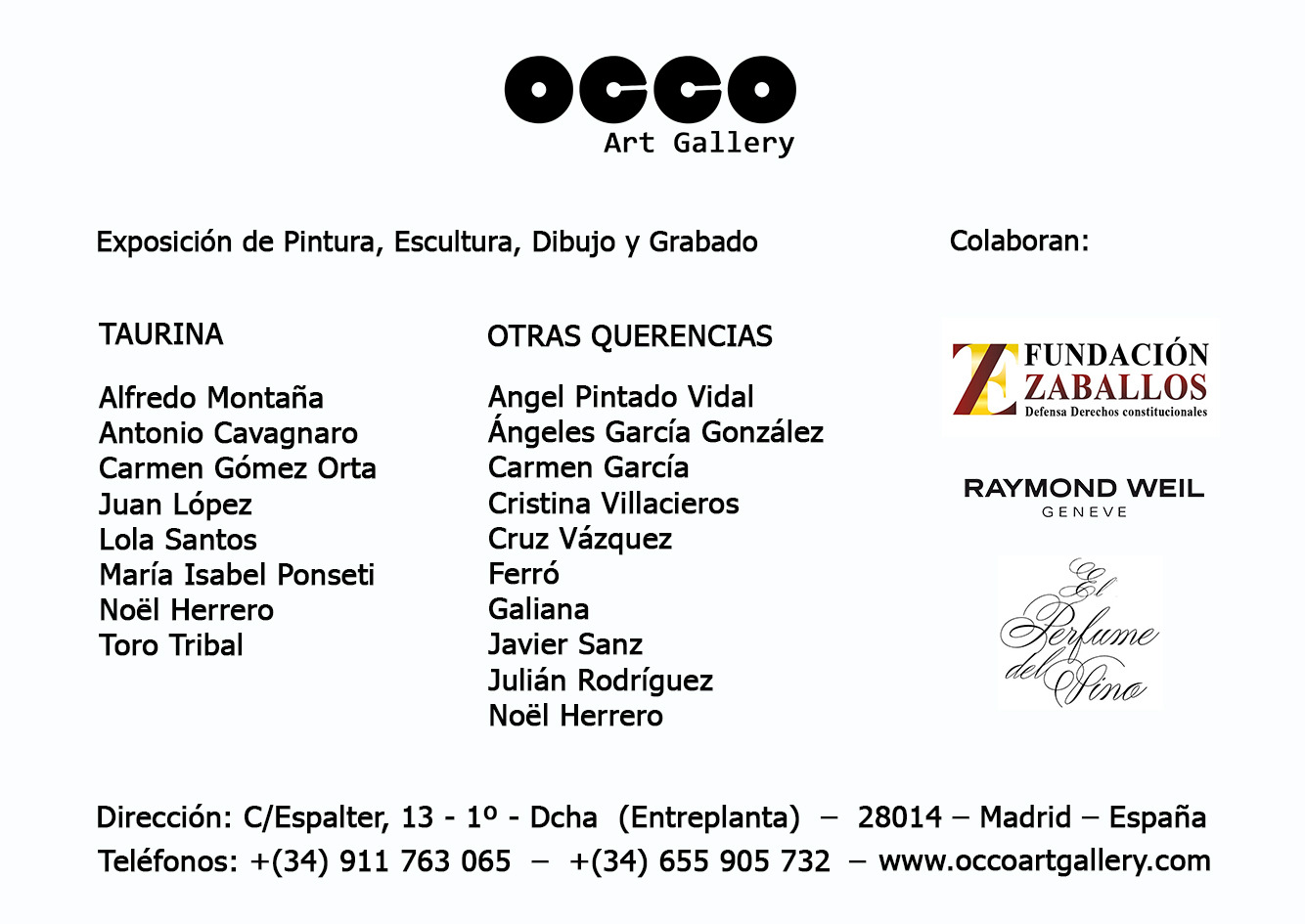 OCCO Art Gallery es una galería de arte, situada en Madrid, cuyo objetivo es difundir el arte en España e internacionalmente