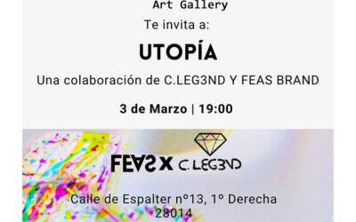 Utopía, un proyecto conjunto de Feas Brand y C.LEG3ND