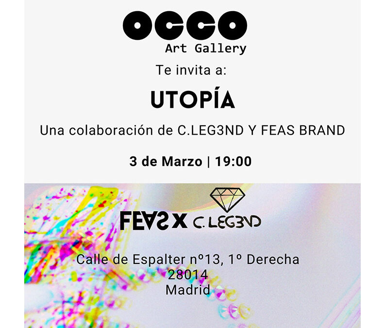 Utopía, un proyecto conjunto de Feas Brand y C.LEG3ND