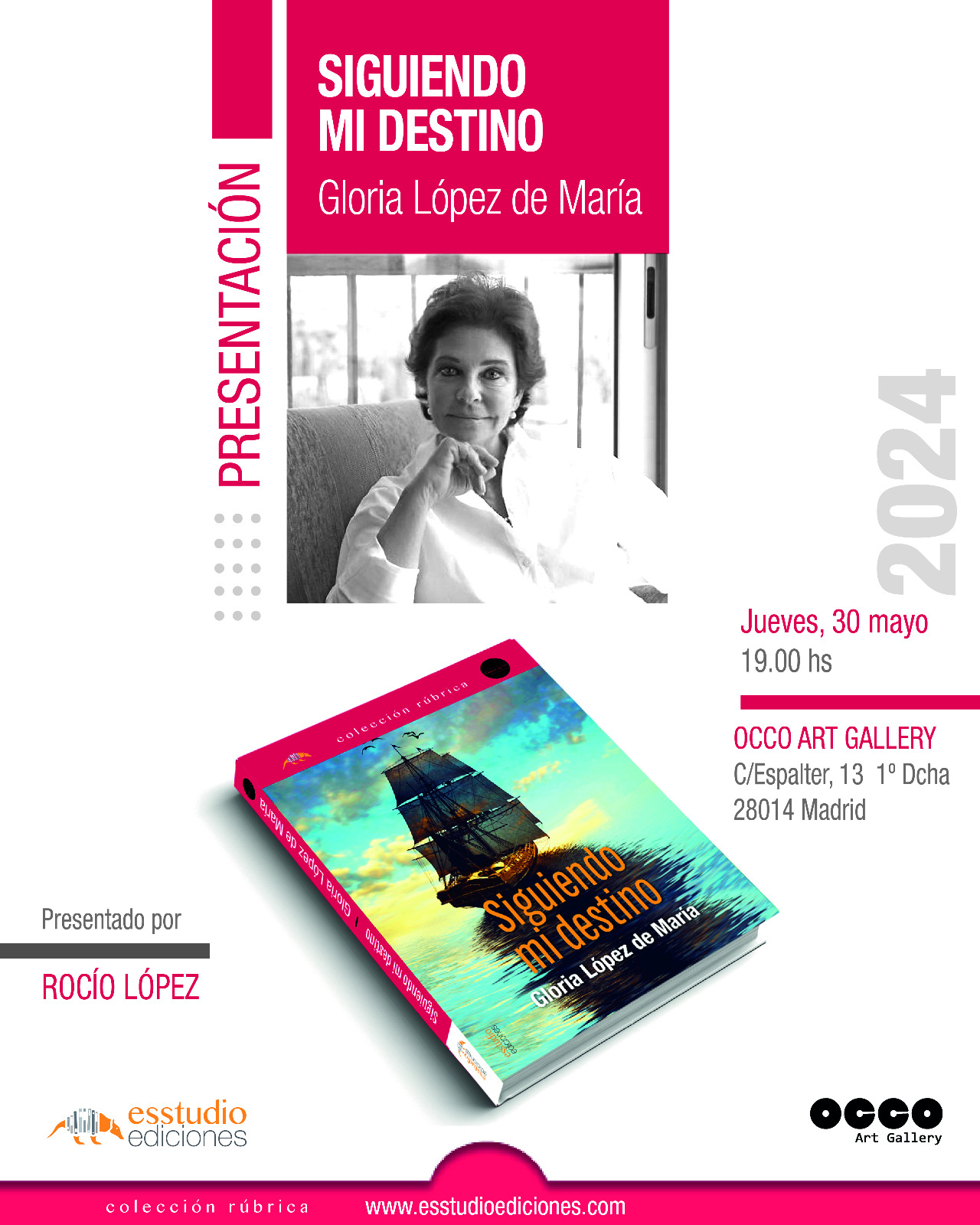 Presentación Siguiendo mi destino. Gloria López de María