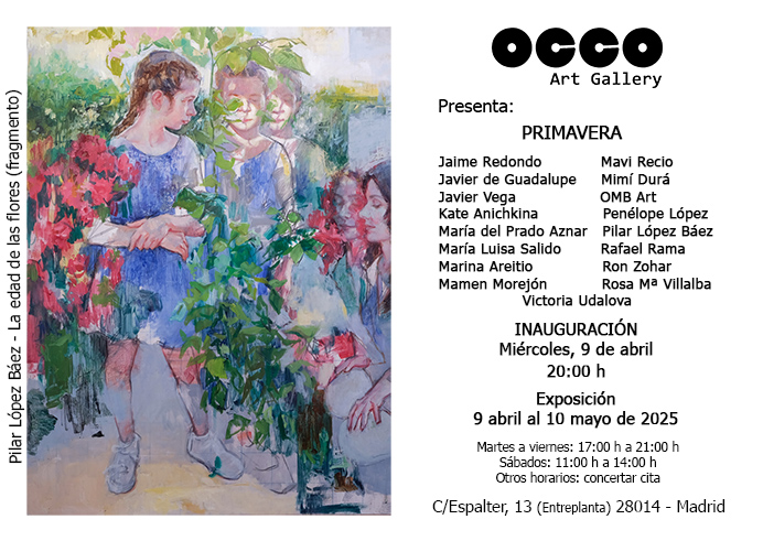 Exposición de pintura, dibujo y escultura PRIMAVERA. Inauguración, día 9 abril 2025. Hasta el 10 de mayo en OCCO Art Gallery