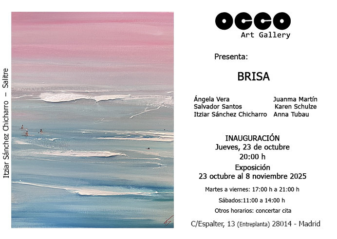 Exposicion BRISA BRISA, exposición de pintura y escultura. Puedes visitarla desde el 23 de octubre al 8 de noviembre de 2025 en OCCO Art Gallery, Madrid.